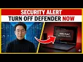 The Truth About Microsoft Defender Why You Need to Turn It Off