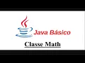 Java Basico - Classe Math