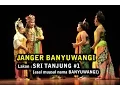 Lagu Janger Banyuwangi - SRI TANJUNG (asal muasal nama Banyuwangi) #1