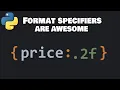 Learn Python format specifiers in 5 minutes