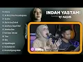 FULL ALBUM INDAH YASTAMI | LAGU GALAU TERBARU 2025 #musicviral #lagu #lagugalau #akustik 