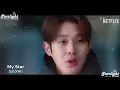 Melo Movie 《멜로무비 恋するムービー 我們的浪漫電影》 OST My Star 도코 DOKO 【Han/Rom/English Lyrics】 Netflix 가사