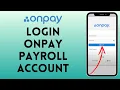 How To Login Onpay Payroll Onpay Employee Sign In 2024