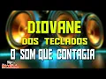 Download Lagu DIOVANE DOS TECLADOS 2025  - O SOM QUE CONTAGIA