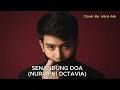 Lagu Nur Afni Octavia - Senandung Doa | Hans Ale Cover Version