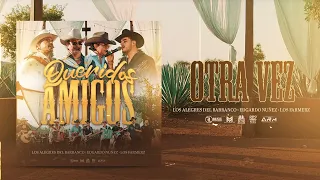 Otra Vez - Los Alegres del Barranco x Edgardo Nuñez x Los Farmerz (Cover Audio)