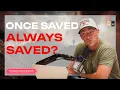 Can You Lose Your Salvation The Truth About Eternal Security Pastor Josh Howerton