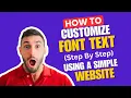 How To Customize Font Text Step By Step Using A Simple Website