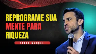 REPROGRAME SUA MENTE PARA A RIQUEZA