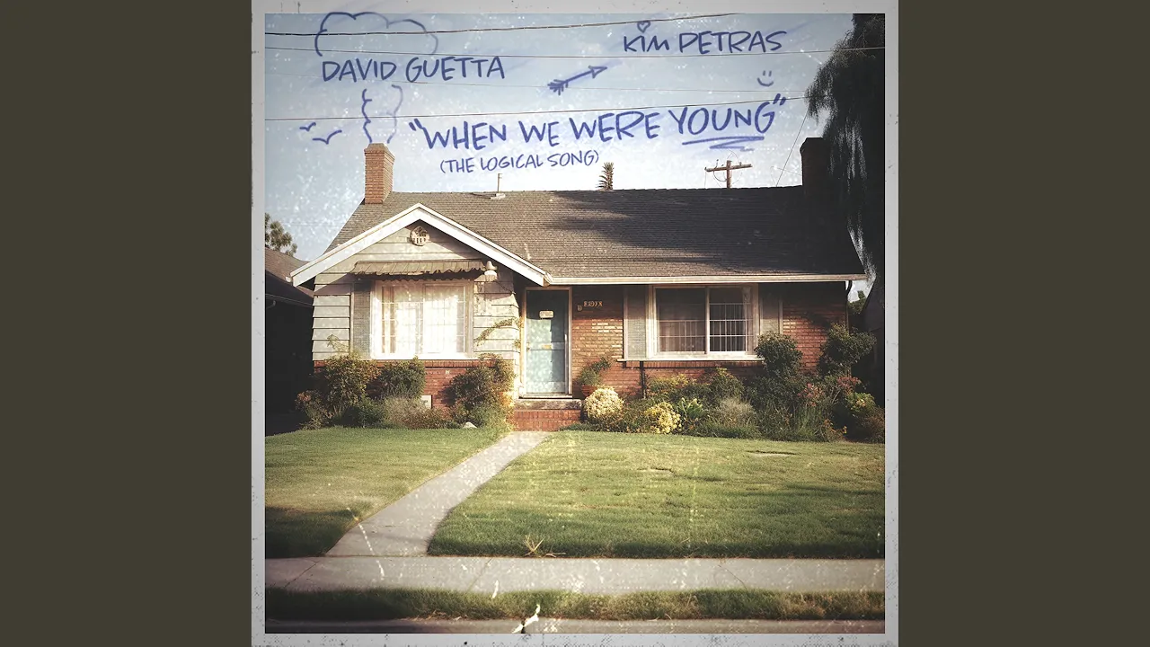 When We Were Young (The Logical Song) (Extended) When We Were Young (The Logical Song) (Extended)