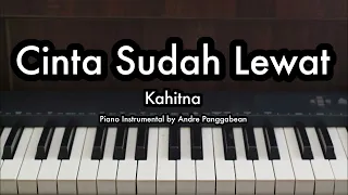 cinta sudah lewat kahitna piano karaoke by andre panggabean
