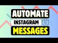 Automate Instagram Messages using Python