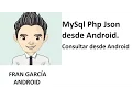 41 Mysql Php y Json desde Android Consultas Programacion Android Studio tutorial espanol