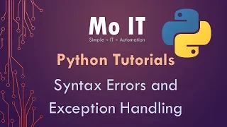 Python Tutorials - Syntax Errors and Exception Handling