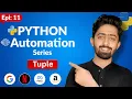 Master Tuple in Python Automation with Python Series 2025 Episode 11