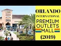 Orlando International Premium Outlets Mall - International Drive 2019-20