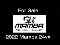 2022 Mamba 24vx For Sale