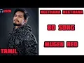 Download Lagu Mugen Reo Neethan Neethan || 8D SONG || Tamil8DSong || Use Headphone