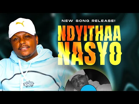 Video Thumbnail: MAIMA-NDYITHAA NASYO (official audio)