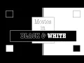 Lagu 2025 Movies in Black and White