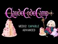 Claude Code Camp - Week 3