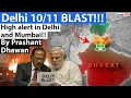 DELHI BOMB BLAST | Delhi Mumbai on High Alert!! By Prashant Dhawan | Career247