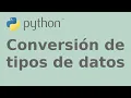 Conversion de tipos de datos en Python