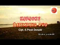 Lagu Basimpang Duo - (Karaoke)#MinangOldies/Nada Cowok