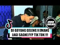 Lagu DJ GOYANG GELENG X EMANG LAGI SAGNE FYP TIK TOK 2022 !!! ( JUAN MINDALA X EL FUNKY KUPANG X RYAN A )