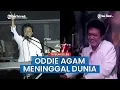 Download Lagu Musisi Oddie Agam Meninggal Dunia