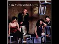 Still Crazy After All These Years / New York Voices