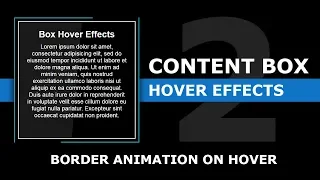 Content Box Hover Effects | Css Border Animation On Hover