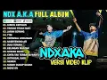 Lagu NDX AKA FULL ALBUM 2025 #kimcilkepolen #jarangoyang #nemen 