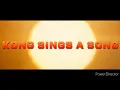Download Lagu King Kong Sings A Song (Kong Skull Island Monster Parody) Nightcore