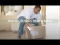 How to Lift Heavy Objects Safely