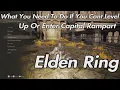Elden Ring - What You Need To Do If You Cant Level Up Or Enter Capital Rampart
