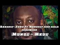 Download Lagu Banana Zoro Ft Nuruely \u0026 Kala Jeremiah ( offical audio)