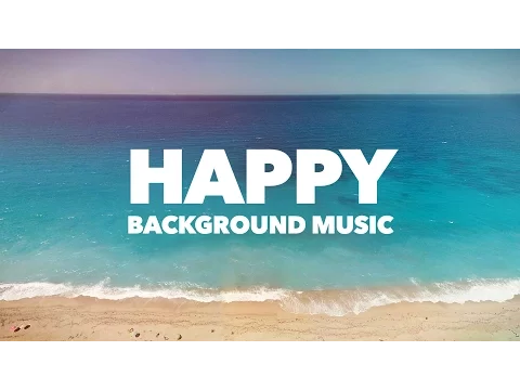 Download MP3 Happy Upbeat Background Music