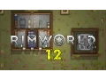 Rimworld - Ep12