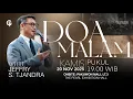 Ibadah DOA MALAM GSJS - Jeffry S. Tjandra - Pk.19.00 (20 November 2025)