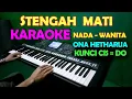 Download Lagu STENGAH MATI  [ONA HETHARUA]  KARAOKE  NADA CEWEK/WANITA | LIRIK, HD