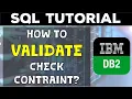 How to Validate Data for Check Constraint DB2 UDB