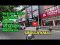 Download Lagu 🔴 Seperti ini Suasana Kota Terkecil Tapi Kota Terpadat Penduduknya di Indonesia‼️Sibolga...