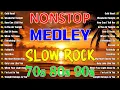 Lagu slow rock love songs nonstop 🎵 best rock ballads 70s 80s 90s | pinoy medley