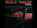 Call Me If (Remix)