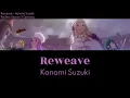 Download Lagu Re:Zero Season 3 Opening Full | Lyrics (Kan/Rom/Eng) |「Reweave」by Konomi Suzuki | リウィーブ
