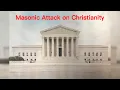 Masonic Attack on Christianity