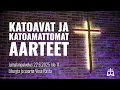 Download Lagu Katoavat ja katoamattomat aarteet - Jumalanpalvelus 22.6.2025