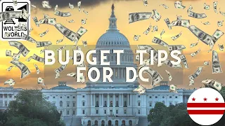 How to Save Money While Visiting Washington DC