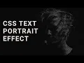 Pure CSS Text Portrait Effects Basic HTML and CSS Tutorial for Beginners